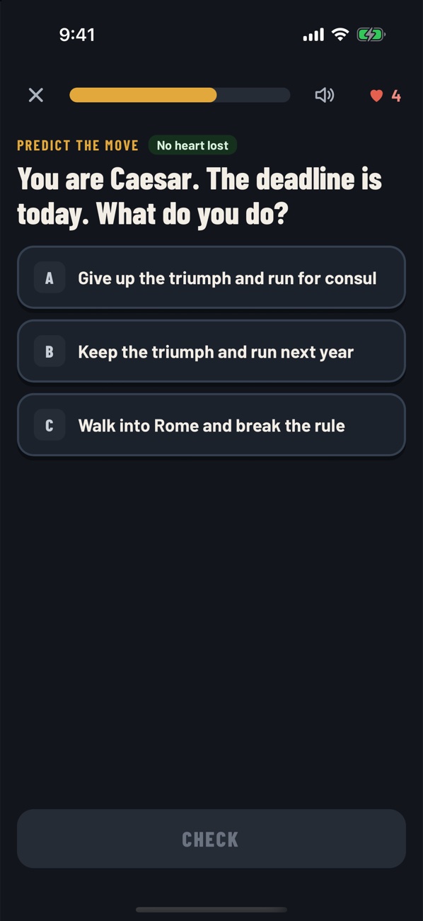 The app's quiz step: You are Caesar. The deadline is today. What do you do?